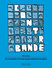 Une histoire des éditeurs alternatifs de bande dessinée