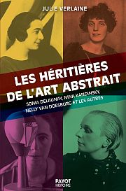 Les héritières de l’art abstrait : Sonia Delaunay et les autres