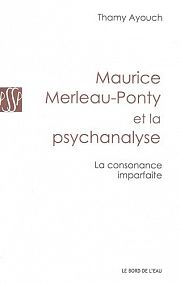 Merleau-Ponty et la psychanalyse