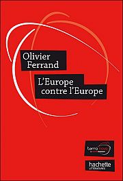 Pour l'Europe, soyons réalistes, exigeons l'impossible !