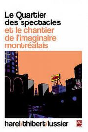 Le spectacle, nouveau modèle d’urbanisme ?