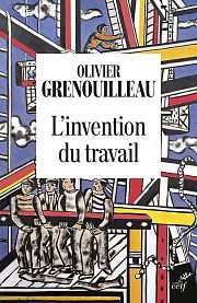 La longue histoire de l’invention du travail