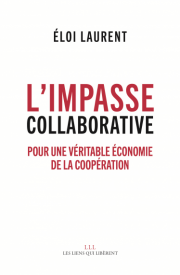 Entretien avec Eloi Laurent, à propos de « L'impasse collaborative »