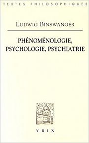 Binswanger, un psychiatre à l'écoute de l'existence