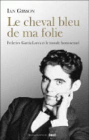 Federico Garc�a Lorca, homosexuel et martyr