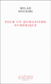 Le numérique : une nouvelle manière de faire société ? 