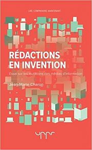 Entretien avec Jean-Marie Charon : « Rédactions en invention »