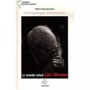 La "cosmologie" de Lévi-Strauss au prisme de l’anthropologie des savoirs