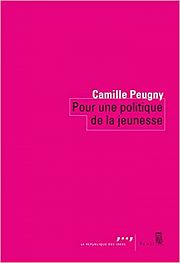 Entretien avec Camille Peugny : Pour une politique de la jeunesse