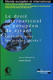 Les bio-acteurs privés et le droit