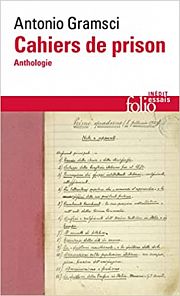 Une anthologie de Gramsci pour l'histoire et le présent 