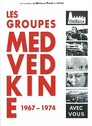 Les cinéastes-ouvriers des groupes Medvedkine