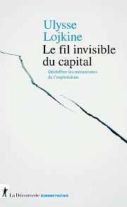 Définir l'exploitation : entretien avec Ulysse Lojkine