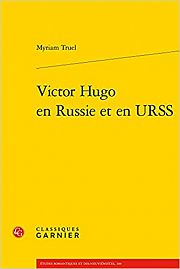 Victor Hugo sous l�oeil de Moscou