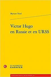 Victor Hugo sous loeil de Moscou