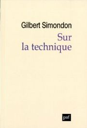 Gilbert Simondon et la libration par les techniques