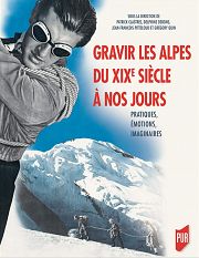 Gravir les Alpes (XIXe-XXe siècles) : entretien avec Patrick Clastres