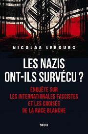 Les héritiers du nazisme