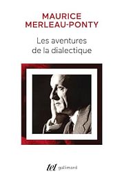 La politique et l'histoire selon Maurice Merleau-Ponty
