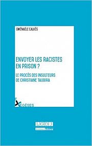 Le discours raciste, la loi, les juges