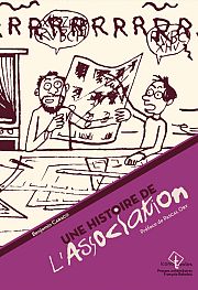 Une histoire de l’Association. Bande dessinée d'auteurs et légitimité 
