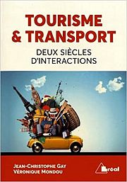 Le touriste transporté et les transports touristiques