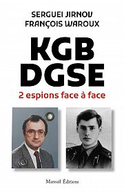 KGB et DGSE : collgues ennemis