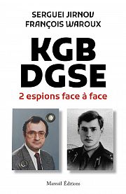 KGB et DGSE : collègues ennemis
