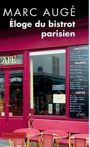 Le bistrot parisien : un portrait signé Marc Augé