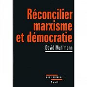 Marxisme et démocratie : un couple réconciliable ?