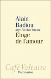 L'amour à trois (Bruckner + Ferry + Badiou = ?)