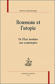 Tour d'utopie : cartographie de la pensée de Rousseau  
