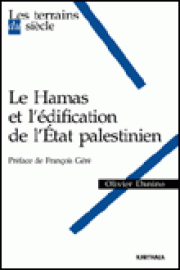 Le Hamas : histoire d’une organisation politique à part entière