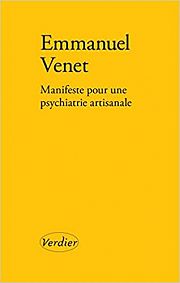 La psychiatrie doit retrouver le sens de la relation 