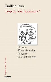 «Trop de fonctionnaires», une obsession ? Entretien avec Emilien Ruiz