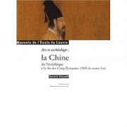 Art et archéologie de la Chine antique