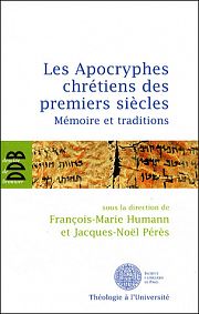 Les apocryphes, miroirs des christianismes anciens