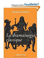 Pour une pratique de la dramaturgie classique