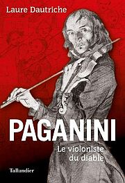 Paganini : violoniste de génie et compositeur oublié 