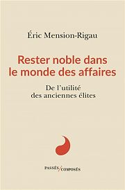 L’élite nobiliaire est-elle soluble dans les milieux économiques ?