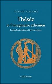 Thésée, ou le roman national athénien