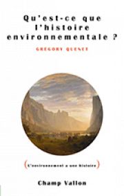 L'histoire de l'environnement a son histoire 