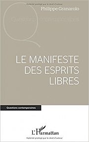 Fanatisme, religion et philosophie, entretien avec Philippe Granarolo 