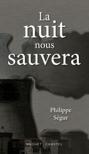 Philippe Ségur : un court roman écoterroriste