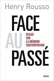 Henry Rousso : les itinéraires de la mémoire