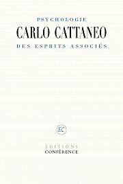 Carlo Cattaneo, fédéraliste et « positiviste » italien du XIXe siècle