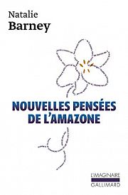 Natalie Barney : bréviaire de la liberté féminine