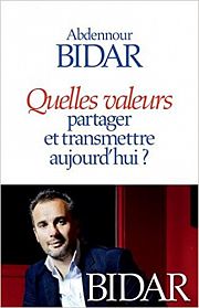 Quelles valeurs pour le prsent ? Entretien avec Abdennour Bidar