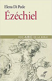 Ez�chiel : Dieu par-del� J�rusalem