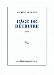 Pauline Peyrade : un premier roman violent et sidérant